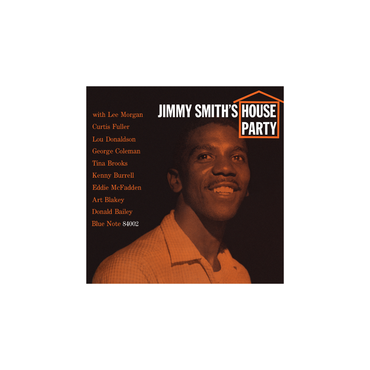 Jimmy Smith, Jimmy Smith, Percy France, Kenny Burrell, Donald Bailey - House Party - Classic Vinyl Series